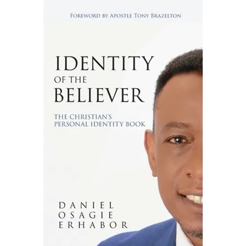 Identity of the Believer: The Christian's Personal Identity Book