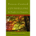 Person-Centred Counselling for People with Dementia: Making Sense of Self