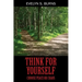 Think for Yourself: Choose Peace or Chaos