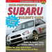 High-Performance Subaru Builder's Guide