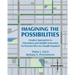 Imagining the Possibilities: Creative Approaches to Orientation and Mobility Instruction for Persons Who Are Visually Impaired