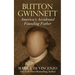 Button Gwinnett: America's Accidental Founding Father: America's Accidental Founding Father