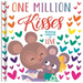One Million Kisses: Padded Board Book
