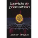 Worlds in Transition