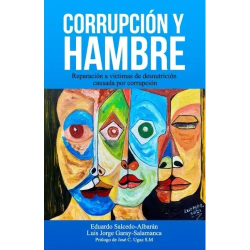 Corrupción y hambre: Reparación a víctimas de desnutrición causada por corrupción
