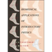 Biomedical Applications for Introductory Physics