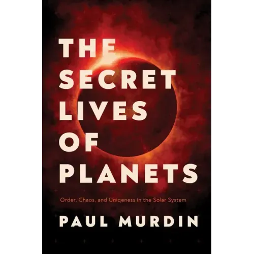 The Secret Lives of Planets: Order, Chaos, and Uniqueness in the Solar System