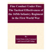Fine Conduct Under Fire: The Tactical Effectiveness of the 165th Infantry Regiment in the First World War