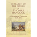 In Search of the Father of Thomas Hancock of Farmington, Connecticut, 1645-1734
