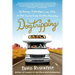 Dogtripping: 25 Rescues, 11 Volunteers, and 3 RVs on Our Canine Cross-Country Adventure