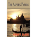 The Aspern Papers