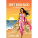 Don't Look Back! A 21 Day Devotional