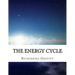The Energy Cycle: Rethinking Gravity