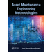 Asset Maintenance Engineering Methodologies