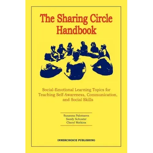 The Sharing Circle Handbook