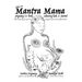Mantra Mama: Positive Pregnancy, Beautiful Birth.