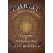 Christ the Original Mystery: Esoterism and the Mystical Way, With Special Reference to the Works of René Guénon