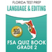 FLORIDA TEST PREP Language & Editing FSA Quiz Book Grade 2: Preparation for the FSA ELA Tests
