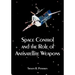 Space Control and the Role of Antisatellite Weapons