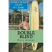 Double Blind: Blindsided and Blind as a Bat Ray