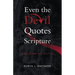 Even the Devil Quotes Scripture: Reading the Bible on Its Own Terms