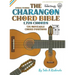 The Charangon Chord Bible: CFADA Standard Tuning 1,728 Chords