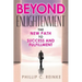 Beyond Enlightenment: The New Path to Success and Fulfillment