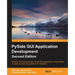 Pyside GUI Application Development - Second Edition