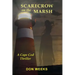 Scarecrow on the Marsh: A Cape Cod Thriller