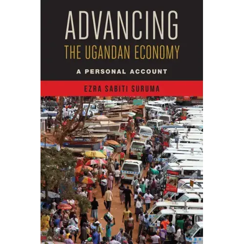 Advancing the Ugandan Economy: A Personal Account