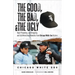 The Good, the Bad, & the Ugly: Chicago White Sox: Heart-Pounding, Jaw-Dropping, and Gut-Wrenching Moments from Chicago White Sox History