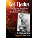 Cal Tjader: The Life and Recordings of the Man Who Revolutionized Latin Jazz, 2d ed.