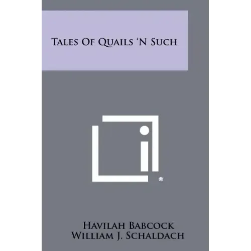 Tales Of Quails 'N Such