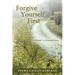 Forgive Yourself First: A Guide to Personal Peace