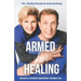 Armed For Healing: Your Battle Plan When Conventional Treatment Fails