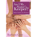 Am I My Sister's Keeper?: Bible Studies for Women