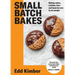Small Batch Bakes: Baking Cakes, Cookies, Bars and Buns for One to Six People