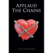 Applaud the Chains