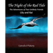 The Night of the Red Tide: The Adventures of Two Unlikely Friends, Lily and Kai