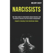 Narcissists: Self Help Guide for Narcissistic Abuse Recovery and Personality Disorder and Be No More Codependent (Empath & Healing From Emotional Abus