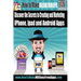 How To Make Millions From Apps: Discover the secrets to creating and marketing iPhone, iPad and Android Apps. Use my step by step blueprint to publish
