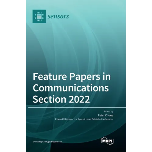 Feature Papers in Communications Section 2022