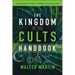 The Kingdom of the Cults Handbook: Quick Reference Guide to Alternative Belief Systems