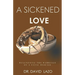 A Sickened Love: Diagnosing the Marriage of a Fatal Disease
