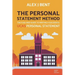 The Personal Statement Method: The Fuss-Free Guide to Writing a Successful UCAS Personal Statement