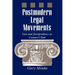 Postmodern Legal Movements: Law and Jurisprudence at Century's End