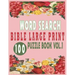 Word Search Bible Large Print 100 Puzzle Book Vol.1