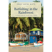 Batfishing in the Rainforest: Strange Tales of Travel and Fishing