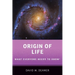 Origin of Life: What Everyone Needs to Know(r)
