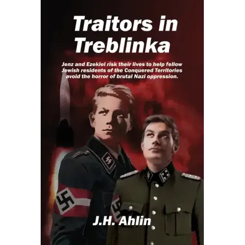 Traitors in Treblinka: A Jenz Ramsgrund Novel